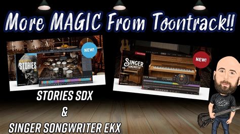 More Magic From Toontrack Stories SDX Singer Songwriter EKX YouTube