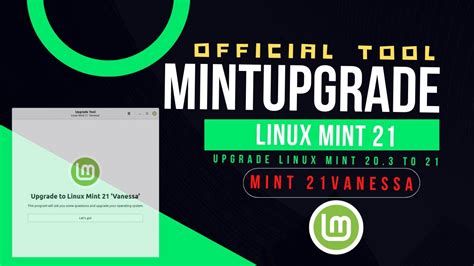 How To Upgrade To Linux Mint 21 Vanessa Using MINTUPGRADE Tool Linux