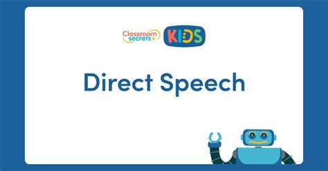 Direct Speech Video Tutorial Classroom Secrets Kids