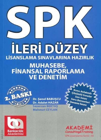 SPK İleri Düzey Muhasebe Finansal Raporlama ve Denetim Şenol