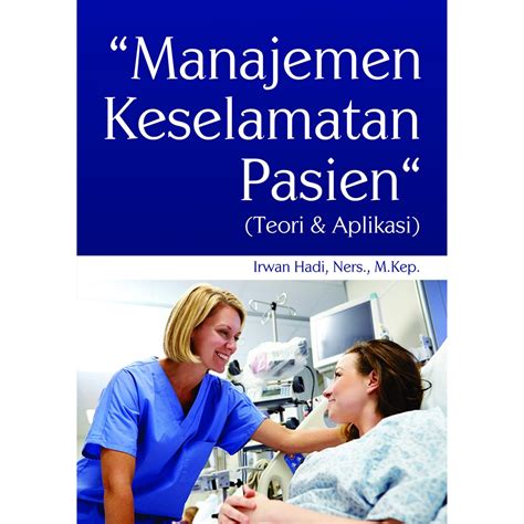 Jual Buku Original Buku Ajar Manajemen Keselamatan Pasien Teori