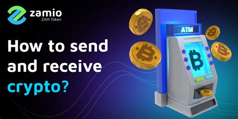 How To Send And Receive Crypto Zamio Academy