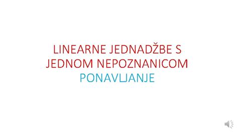 Linearne Jednadbe S Jednom Nepoznanicom Ponavljanje Priprema Za