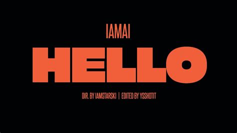 Iamai Hello Youtube