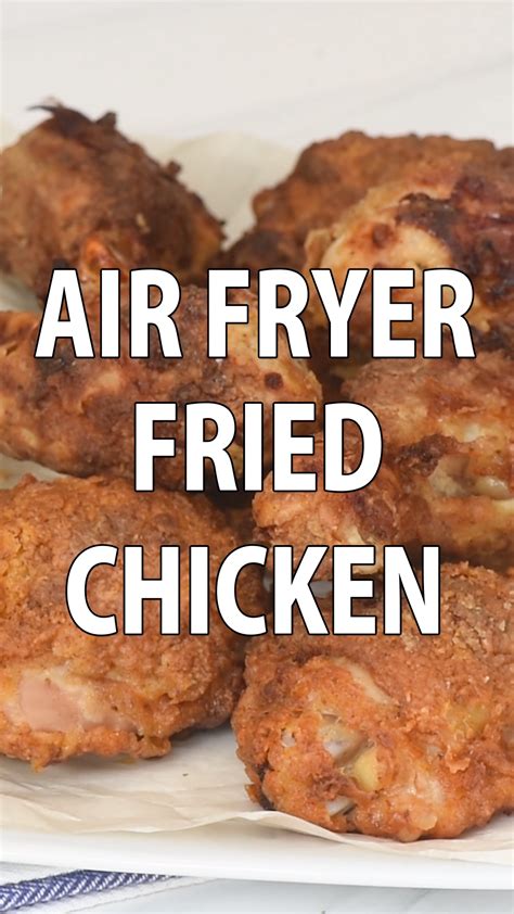 Air Fryer Fried Chicken Artofit