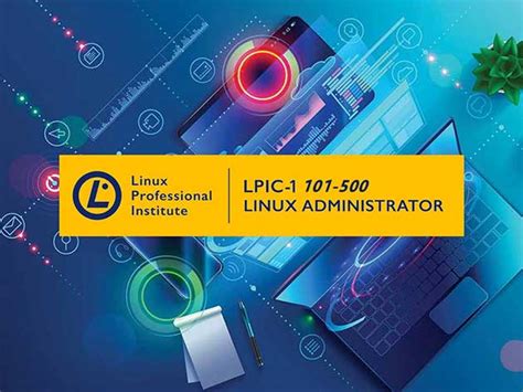 The Linux Professional Institute Certified Lpic Administrator