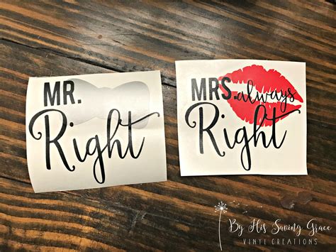 Mr Right And Mrs Always Right Vinyl Decals Wedding T Etsy