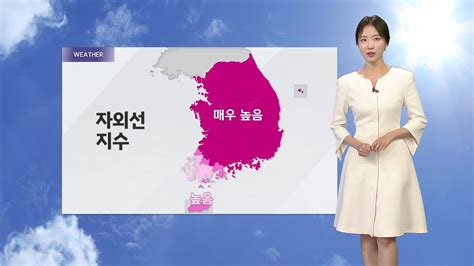 날씨 전국 맑고 이른 더위 기승주말 비 오며 더위 주춤 네이트 날씨