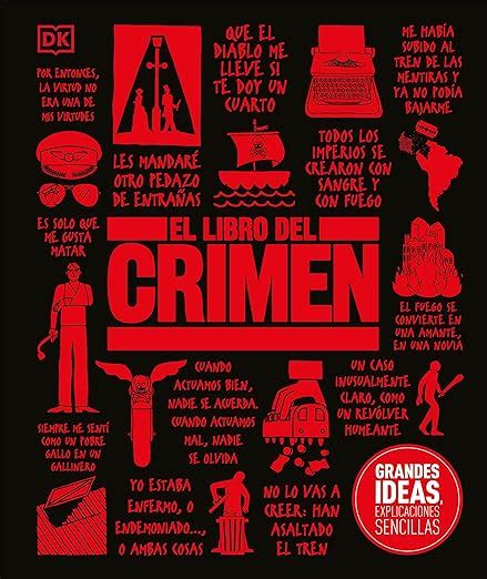 El Libro Del Crimen The Crime Book Dorling Kindersley Inc James