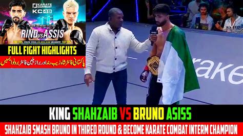 King Shahzaib Rindh Vs Bruno Asiss World Title Fight Full Fight