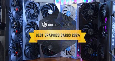 The Best Graphics Cards Of 2024 Buying Guide Covering All Pc Gaming Segments