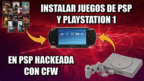 Como INSTALAR COPIAR Juegos De PSP Y Playstation 1 En Una PSP Hackeada