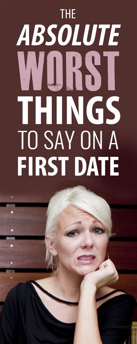 The Absolute Worst Things to Say on a First Date