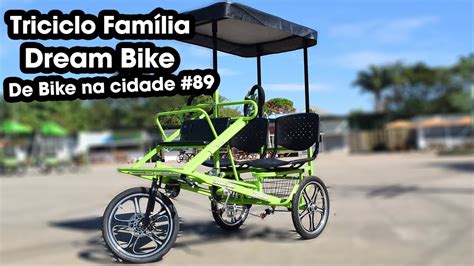 Conheça o Triciclo Família da Dream Bikes De Bike na Cidade 89 YouTube