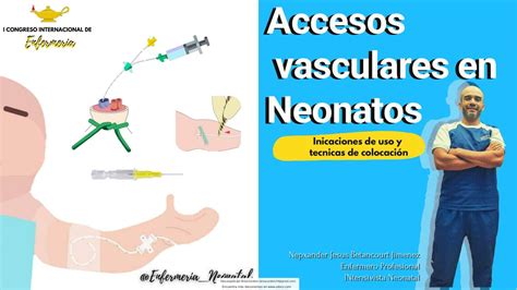 Accesos Vasculares En Neonatos Enfermer A Udocz