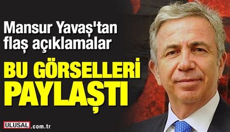 Ankara da flaş gelişme CHP Ankara adayı Mansur Yavaş tan art arda flaş