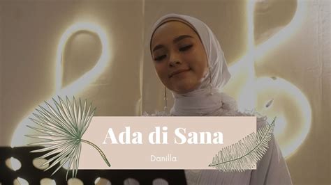 Ada Di Sana Danilla Cover By Harmonic Music Youtube