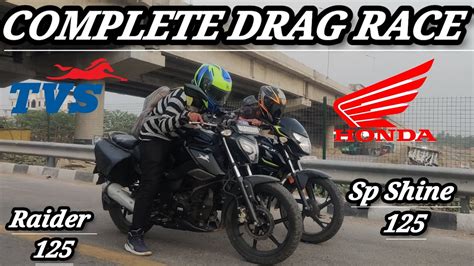 Honda Sp Shine 125 Vs TVS Raider 125 Complete Drag Race Comparison