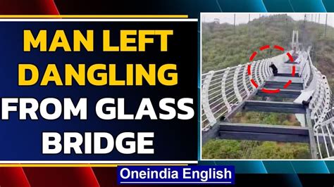 “man Left Dangling From Glass Bridge ” A Glass Bridge Tragedy As Glass Bridge Shatters Johnrieber