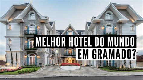 Hotel de GRAMADO é eleito MELHOR DO MUNDO como ele é YouTube