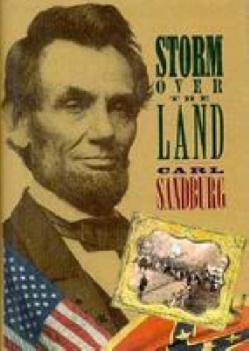 Storm Over The Land A Profile Of The Civil War By Sandburg Carl