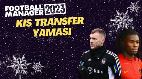 Fm G Ncel Transfer Yamas Ara Transfer G Ncellemesi Sortitoutsi