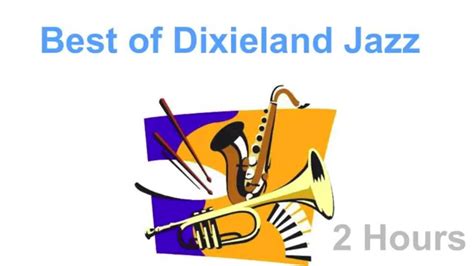 Dixieland And Dixieland Jazz Full Album Dixieland Music 1920s Jazz