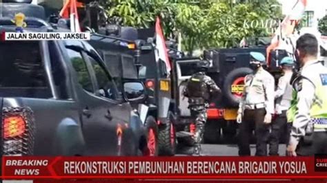 Rekonstruksi Pembunuhan Brigadir J Dilakukan 78 Adegan Mulai Dari