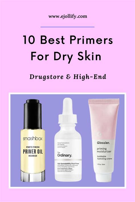 The 9 Best Primers For Dry Skin In 2023 Artofit