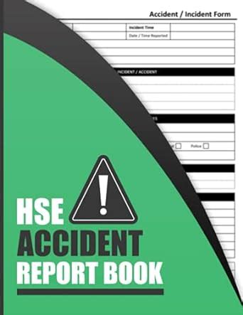 HSE Accident Report Book Incident Report Log Book A4 Accident