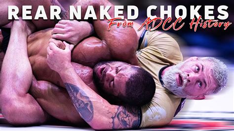 50 Rear Naked Chokes From ADCC History ADCC Submission Series YouTube