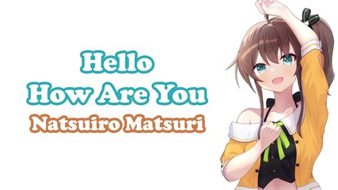 Natsuiro Matsuri ハロ／ハワユ Hellohow Are You Nanou Youtube