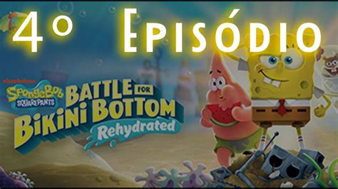 Bob Esponja Batalha Pela Fenda do Biquini 4º episódio BobEsponja