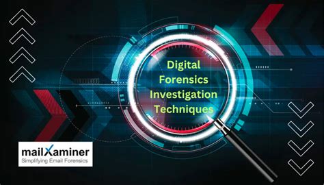 Digital Forensic Investigation Techniques Top 6 Methods To Follow