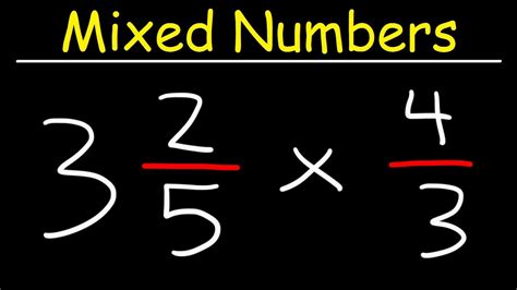 Multiply Mixed Number By Fraction