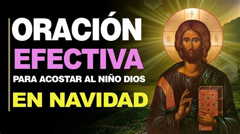 Oraci N Para Acostar Al Ni O Dios En Navidad Youtube