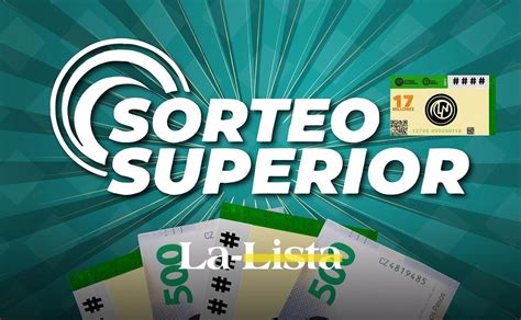 Lista de resultados del Sorteo Superior 2837 de HOY de Lotería Nacional