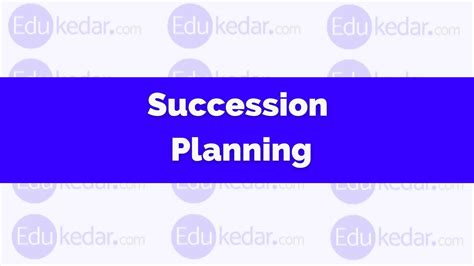 What Is Succession Planning Meaning Definition Type Examples