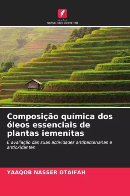 COMPOSIÇÃO QUÍMICA DOS óleos essenciais de plantas iemenitas Otaifah