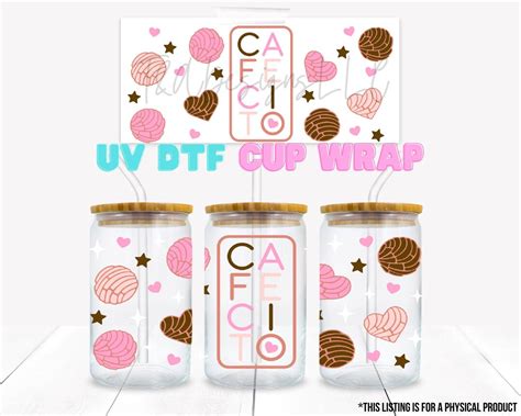 Uv Dtf Wrap Transfers Cafecito Y Chisme Wrap Uv Dtf Cup Wrap Ready To