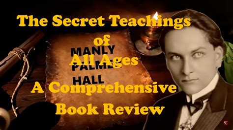 A Comprehensive Book Review On Manly P Hall S The Secret Teachings Of