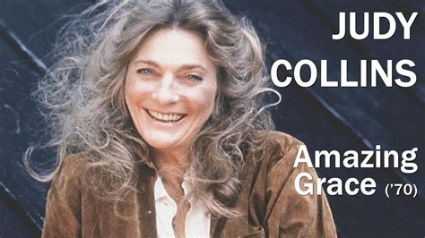 Judy Collins Amazing Grace Youtube