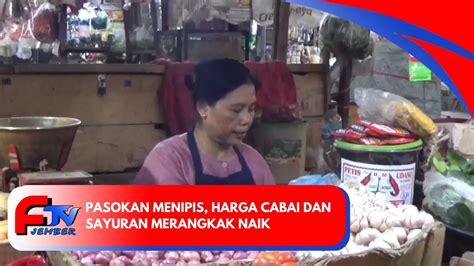 PASOKAN MENIPIS HARGA CABAI DAN SAYURAN MERANGKAK NAIK YouTube