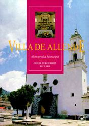 Villa de Allende Monografía municipal Fondos editoriales México