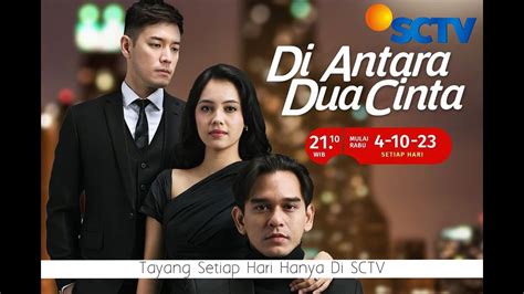 Diantara Dua Cinta Episode Youtube