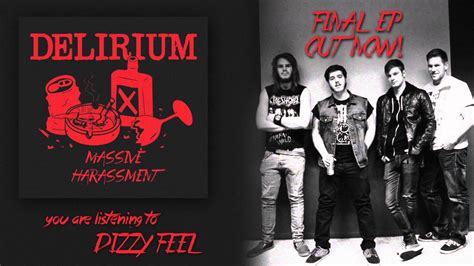 Delirium Dizzy Feel Youtube