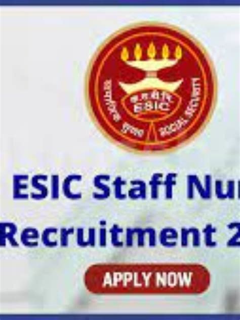 Esic Nursing Officer Recruitment Applications Open Now