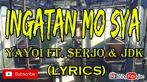 Ingatan Mo Sya Yayoi Ft Erjo And Jdk Lyrics Youtube