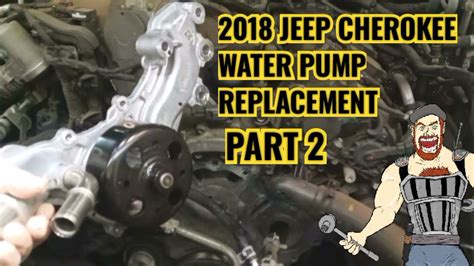 Jeep Cherokee Water Pump Replacement Part Youtube