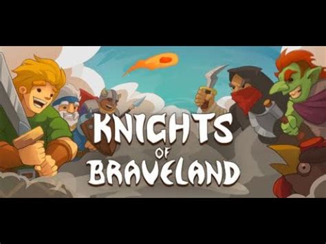 Knights Of Braveland Gameplay YouTube